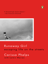 Runaway Girl (eBook): Escaping Life on the Streets, One Helping Hand at a Time